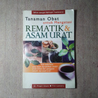 Tanaman Obat Untuk Mengatasi Rematik & asam Urat