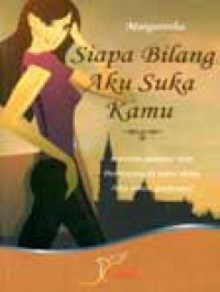 Siapa Bilang Aku suka Kamu, Kau Pelipur Lara Penerang di Kala Duka Aku Cinta Padamu