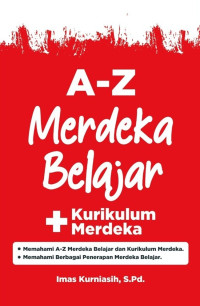 A-Z Merdeka Belajar + kurikulum Merdeka