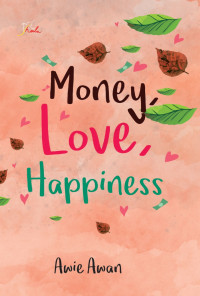 Money Love Happiness