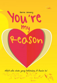You're my Reason