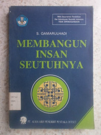 Membangun Insan Seutuhnya