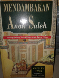 MENDAMBAKAN Anak Saleh