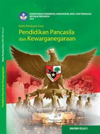 Buku Panduan Guru: Pendidikan Pancasila Dan Kewarganegaraan Kelas X