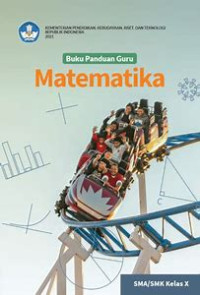 Buku Panduan Guru: Matematika Untuk SMA/MA Kelas X