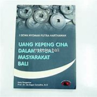 Uang Kepeng Cina Dalam Ritual Masyarakat Bali