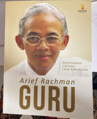 Arief Rachman: Guru
