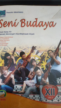 SENI BUDAYA untuk kelas XII sekolah menengah atas/Madrasah aliyah