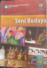Seni Budaya Kelas XII Semester 1