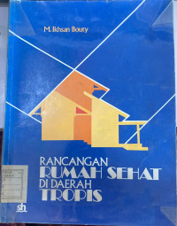 Rancangan Rumah Sehat Di Daerah Tropis