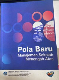Pola Baru: Manajemen Sekolah Menengah Atas