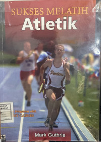 Sukses Melatih Atletik
