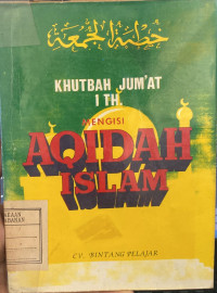 Khutbah Jum'at Mengisi Aqidah Islam