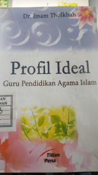 Profil Ideal Guru Pendidikan Agama Islam