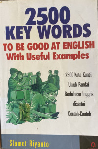 2500 Key Words to Be Good at English, With Useful Examples