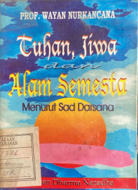 Tuhan, Jiwa dan Alam Semesta Menurut Sad Darsana