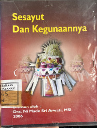 Sesayut dan Kegunaannya