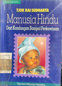 Manusia Hindu Dari Kandungan Sampai Perkawinan