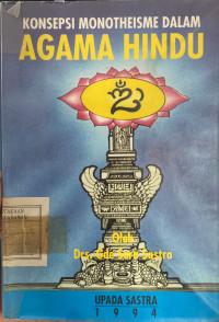 Konsepsi Monotheisme Dalam Agama Hindu