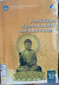 Pendidikan Agama Buddha dan Budi Pekerti SMA /SMK Kelas XII