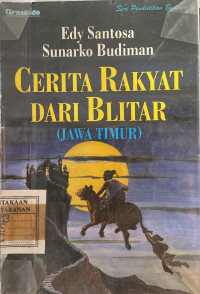 Cerita Rakyat Dari Blitar (Jawa Blitar)