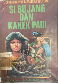 Si Bujang dan Kakek Padi