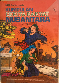Kumpulan Cerita Rakyat Nusantara