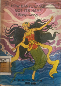 How Banyuwangi Got Its Name
