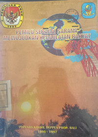 Pemilu Sebagai Sarana Mewujudkan KEdaulatan Rakyat