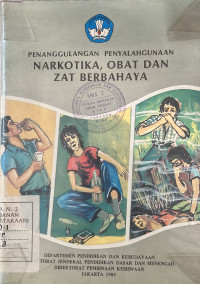 Penanggulangan Penyalahgunaan Narkotika, Obat dan Zat Berbahaya