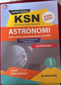 KSN (Kompetisi Sains Nasional) Astronomi untuk SMA/sederajat Jilid 1