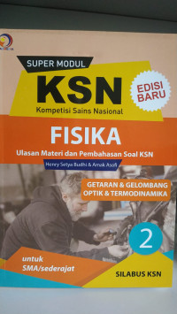 Super Modul KSN kompetisi Sains Nasional Fisika Jilid 2