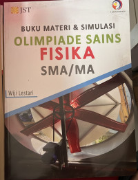 Buku Materi & Simulasi Olimpiade Sains Fisika SMA/MA