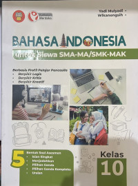 Bahasa Indonesia untuk Siswa SMA-MA/SMK-MAK Kelas 10