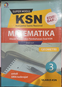 KSN (Kompetisi Sains Nasional) Matematika untuk SMA/sederajat Jilid 3