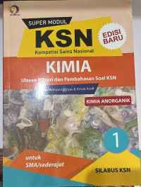 KSN (Kompetisi Sains Nasional) Kimia untuk SMA/sederajat Jilid 1