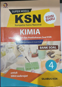 KSN (Kompetisi Sains Nasional) Kimia untuk SMA/sederajat Jilid 4