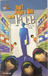 Don't Judge a Man By His Face