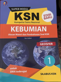 KSN (Kompetisi Sains Nasional) Kebumian untuk SMA/sederajat Jilid 1