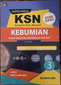KSN (Kompetisi Sains Nasional) Kebumian untuk SMA/sederajat Jilid 3