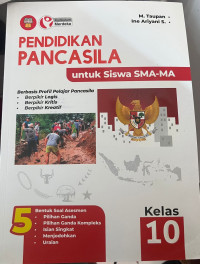 Pendidikan Pancasila untuk Siswa SMA-MA Kelas 10