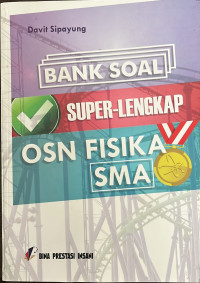 Bank Soal Super Lengkap OSN Fisika SMA