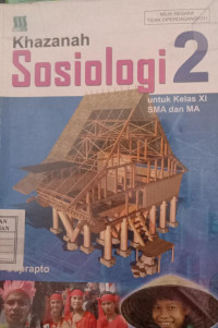 Khazanah Sosiologi Untuk Kelas XI SMA dan MA