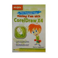 Having Fun with CorelDRAW X4