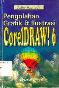 Pengolahan Grafik & Ilustrasi CoreDDRAW!6