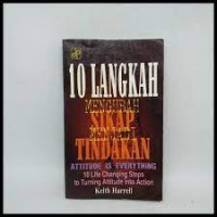 10 Langkah Mengubah Sikap Menjadi Tindakan