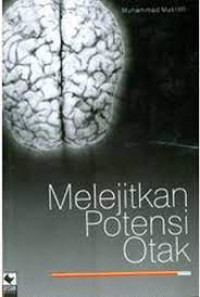 Melejitkan Potensi Otak