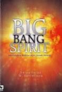 Big Bang Spirit : mendongkrak Motivasi untuk Meraih Prestasi