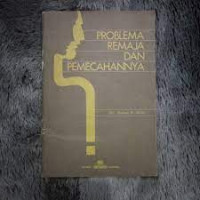 Problema Remaja Dan Pemecahannya