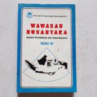 Wawasan nusantara (Dalam Pendidikan dan Kebudayaan)